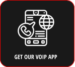 GET OUR VOIP APP